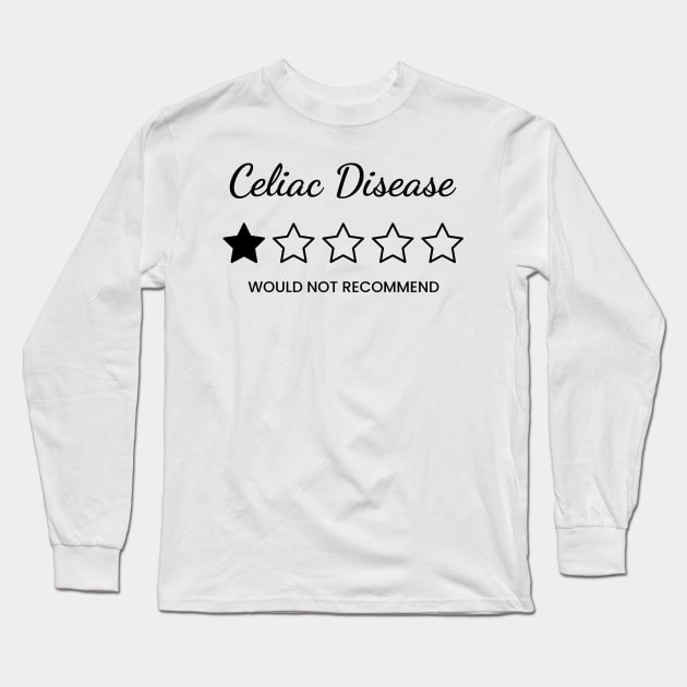 Celiac Disease, would not recommend Long Sleeve T-Shirt by Invisbillness Apparel